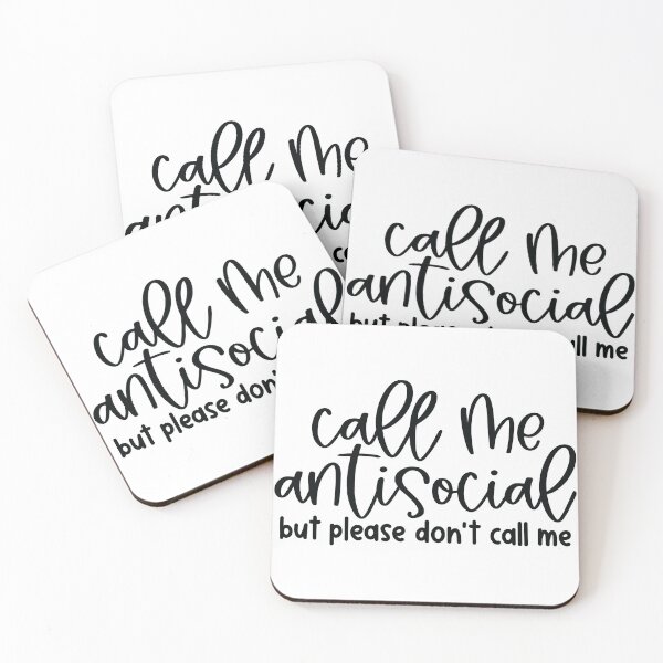 Item preview, Call Me Antisocial But Please Dont Call Me designed and sold by Hairball-Pets.
