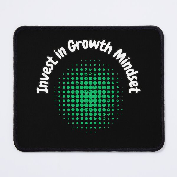 Item preview, Invest in Growth Mindset designed and sold by bvdesignart.