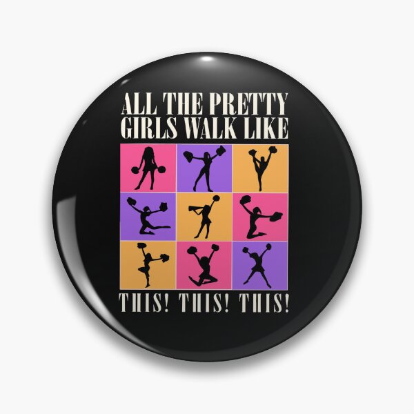 Item preview, All The Pretty Girls Walk Like This This This  designed and sold by Pitchou07.