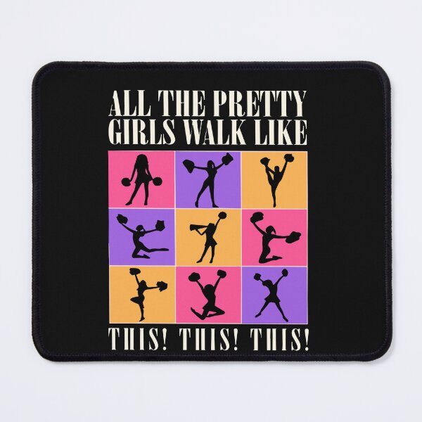 Item preview, All The Pretty Girls Walk Like This This This  designed and sold by Pitchou07.