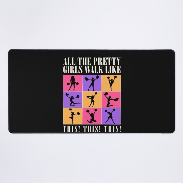 Item preview, All The Pretty Girls Walk Like This This This  designed and sold by Pitchou07.