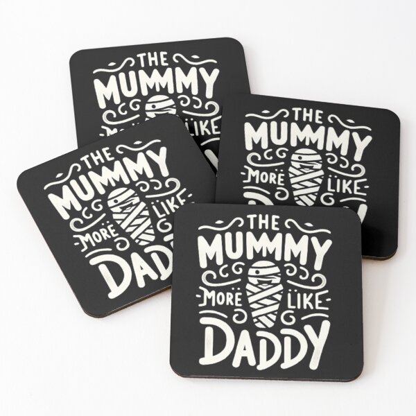Item preview, The Mummy More Like The Daddy designed and sold by Mich' Micha ⭐⭐⭐⭐⭐.