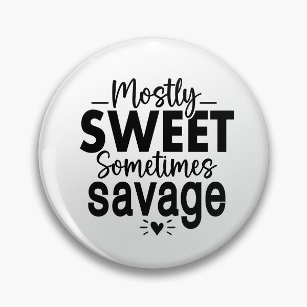 Item preview, Mostly Sweet Sometimes Savage  designed and sold by Hairball-Pets.