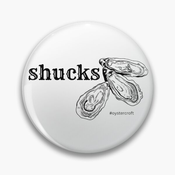 Item preview, shucks design for oyster lovers designed and sold by OysterCroft.