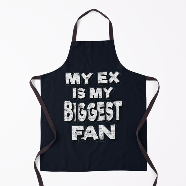 Item preview, My Ex Is My Biggest Fan designed and sold by FYS-Arte-Style.