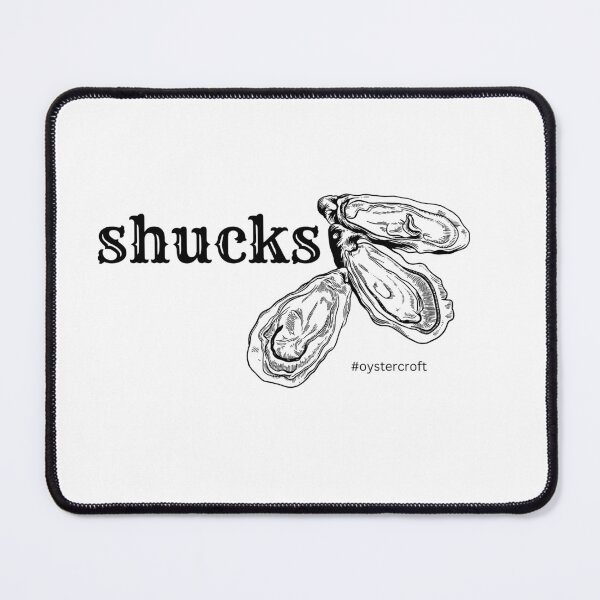 Item preview, shucks design for oyster lovers designed and sold by OysterCroft.