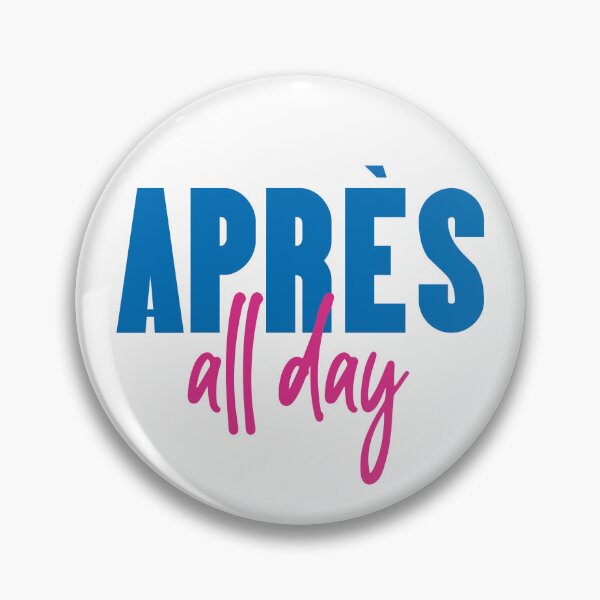 Item preview, Après All Day designed and sold by BuyMooreThings.