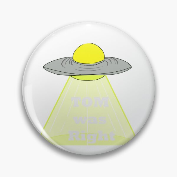 Item preview,  tom was right alien do exist-e designed and sold by KunBAArtWork.