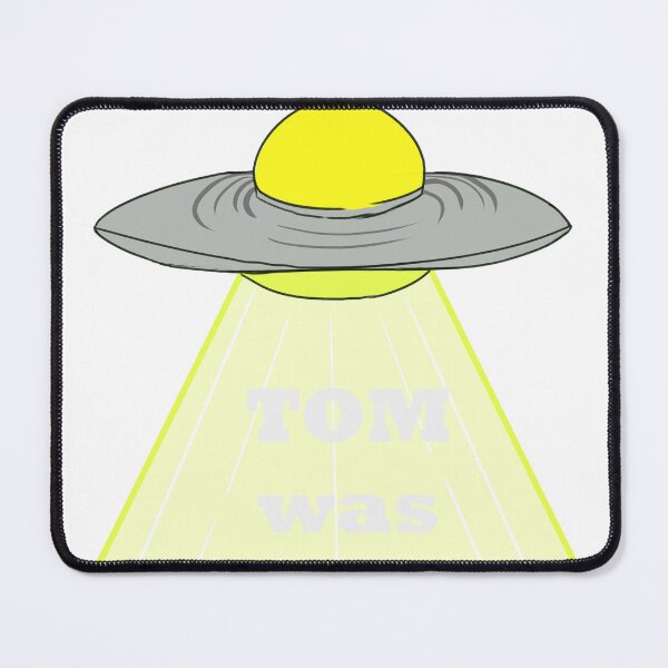 Item preview,  tom was right alien do exist-e designed and sold by KunBAArtWork.