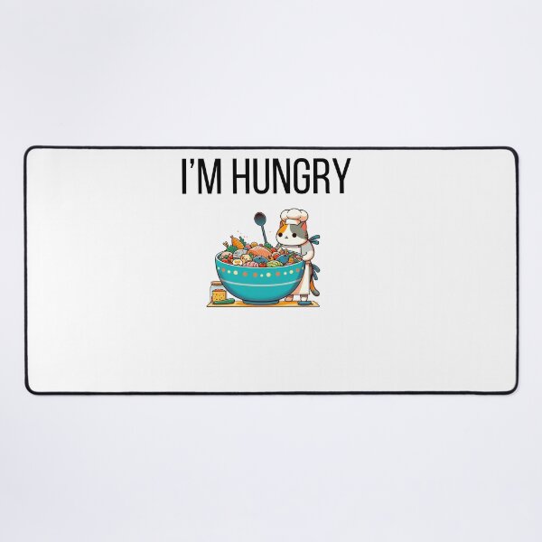 Item preview, I'm Hungry Funny Gifts for Foodie designed and sold by Klaudia Kruk.
