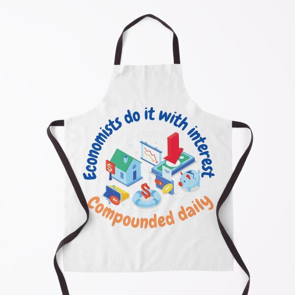 Item preview, Economists do it with interest, compounded daily, funny economics designed and sold by NoetherSym.