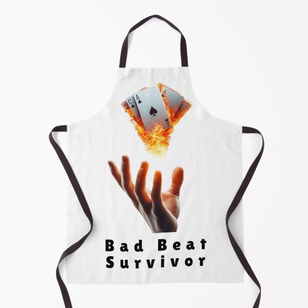 Item preview, Bad Beat Survivor - Poker Player designed and sold by MotivationDNA.