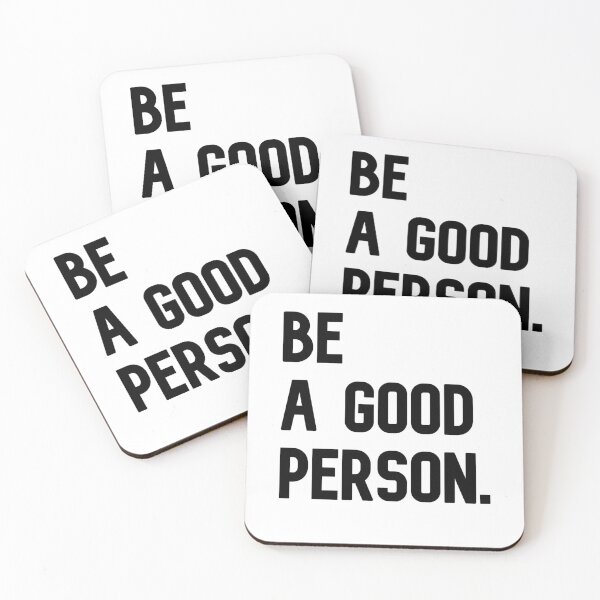 Item preview, Be a Good Person designed and sold by WakeNBake-Tees.