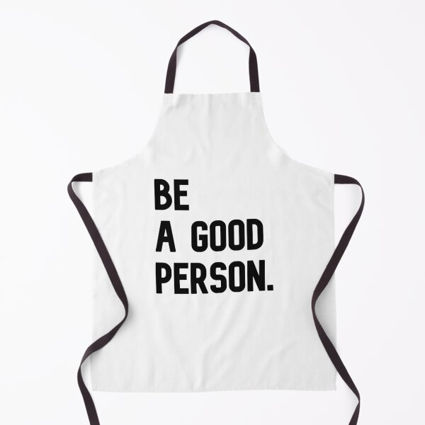 Item preview, Be a Good Person designed and sold by WakeNBake-Tees.