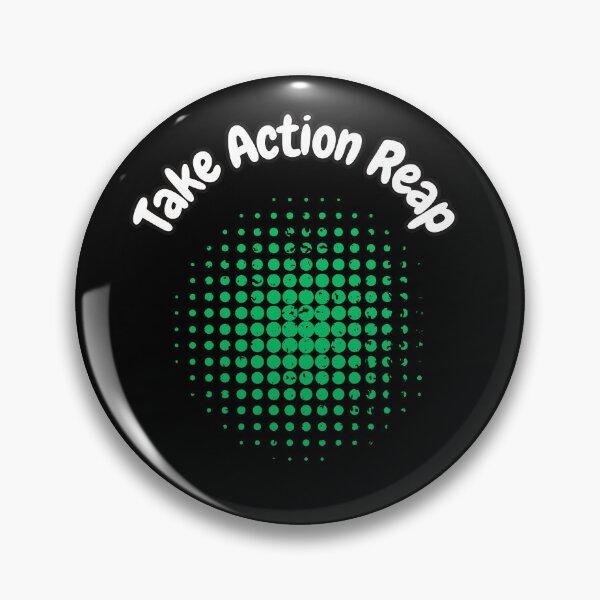 Item preview, Take Action Reap designed and sold by bvdesignart.