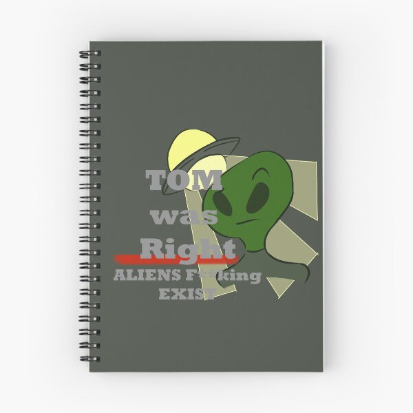 Item preview, tom was right alien do exist-f designed and sold by KunBAArtWork.