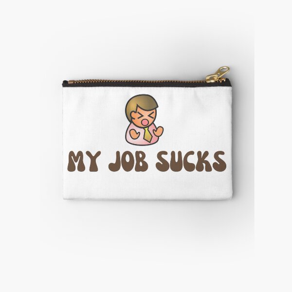 Item preview, My Job Sucks designed and sold by Seoul  Mates.
