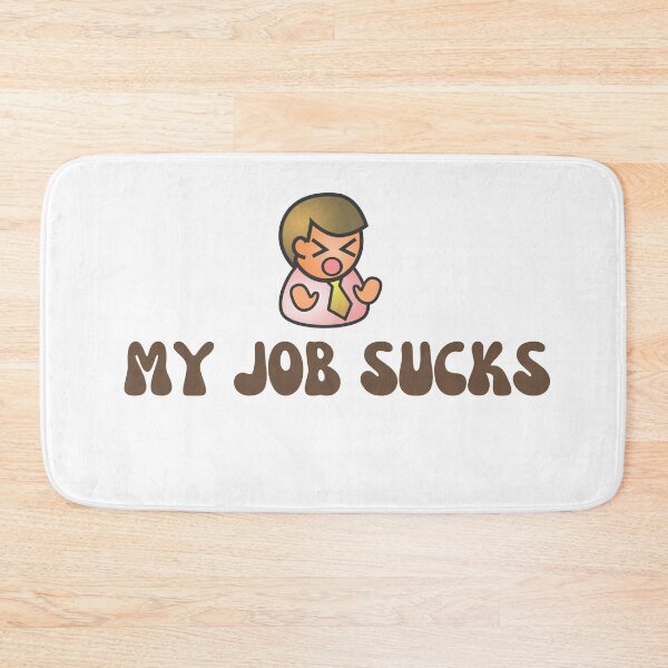 Item preview, My Job Sucks designed and sold by Seoul  Mates.