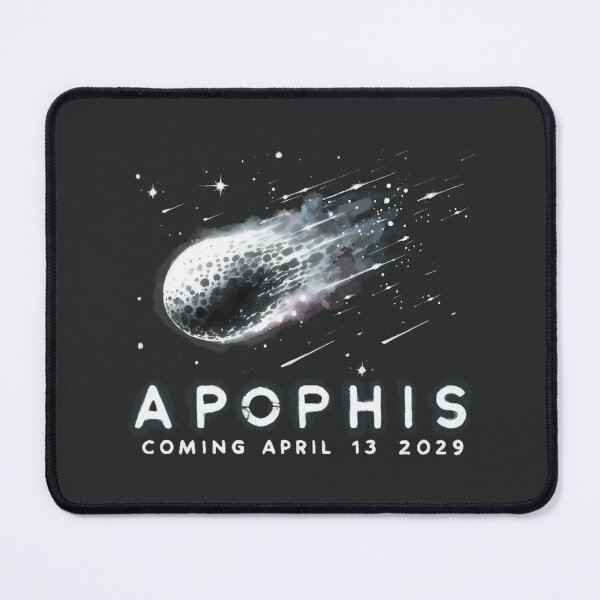 Item preview, Apophis Coming April 13 2029 Asteroid  designed and sold by HowToCanadian.
