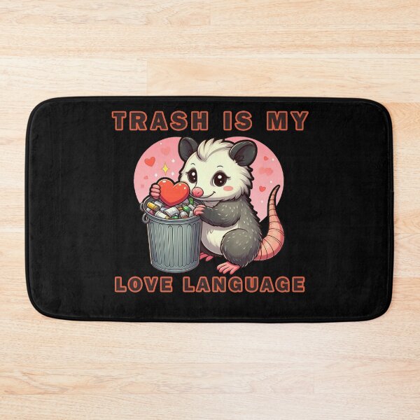 Item preview, Trash Is My Love Language designed and sold by Echonn.