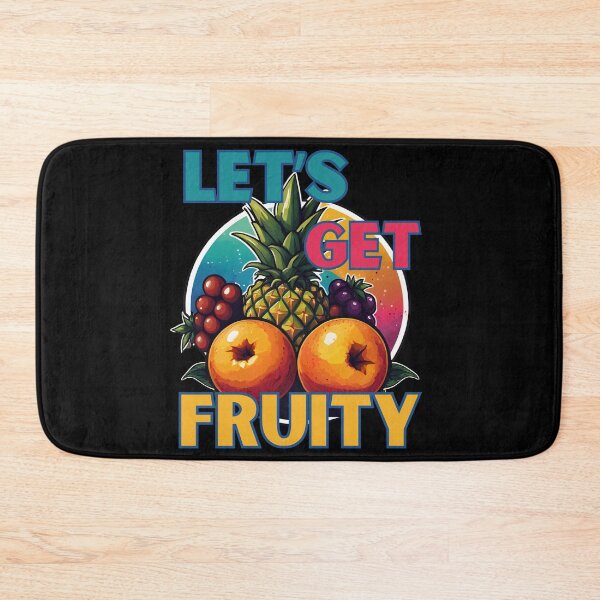 Item preview, Let's get FRUITY health food fruit lover design designed and sold by Jt41.