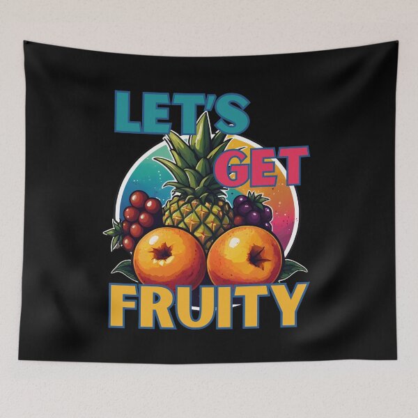 Item preview, Let's get FRUITY health food fruit lover design designed and sold by Jt41.