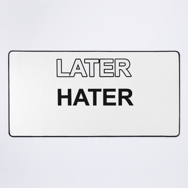 Item preview, Later Hater designed and sold by Disung carlas.