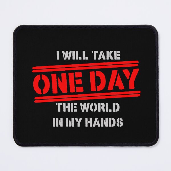 Item preview, ONE DAY I WILL TAKE THE WORLD IN MY HANDS designed and sold by NOURLANDART.