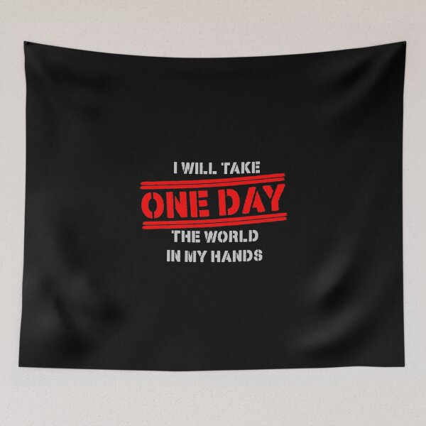 Item preview, ONE DAY I WILL TAKE THE WORLD IN MY HANDS designed and sold by NOURLANDART.