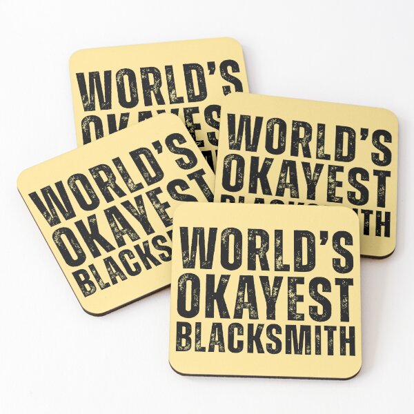 Item preview, Worlds Okayest Blacksmith  designed and sold by kamrankhan.