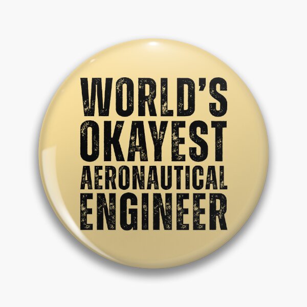 Item preview, Worlds Okayest Aeronautical Engineer designed and sold by kamrankhan.