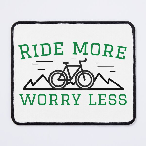 Item preview, Ride More Worry Less designed and sold by karinKU.
