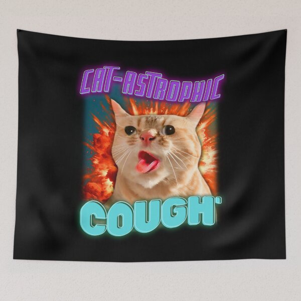 Item preview, Cat Coughing Meme - Cat-Astrophic Cough designed and sold by SpartanDStore.