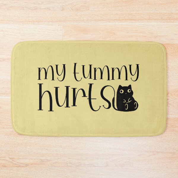 Item preview, My tummy hurts designed and sold by MikeKart.