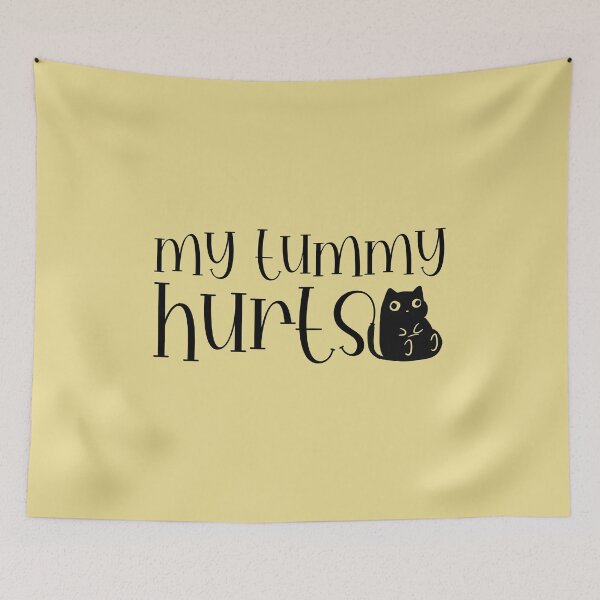 Item preview, My tummy hurts designed and sold by MikeKart.