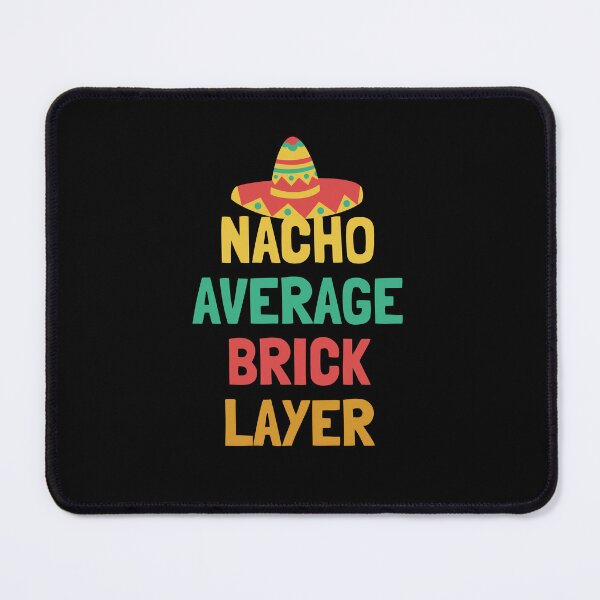 Item preview,  Not Your Average Bricklayer designed and sold by orlumbuspirate.