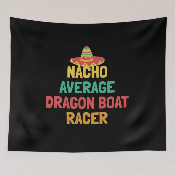 Item preview, Not Your Average Dragon Boat Racer designed and sold by orlumbuspirate.