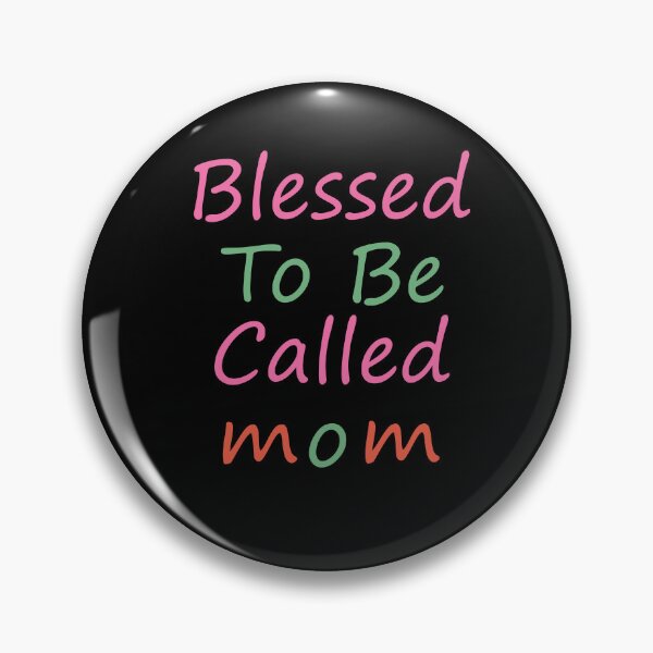 Item preview,   Blessed to be called cute mom on Mother's Day. designed and sold by fatifleur-art.