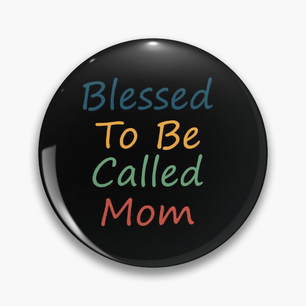 Item preview,    Blessed to be called cute mom on Mother's Day. designed and sold by fatifleur-art.