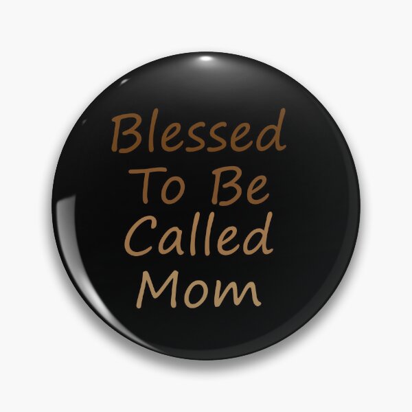 Item preview,     Blessed to be called cute mom on Mother's Day. designed and sold by fatifleur-art.