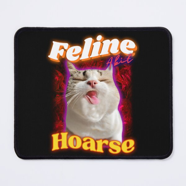 Item preview, Cat Coughing Meme Funny Feline A Bit Hoarse designed and sold by SpartanDStore.