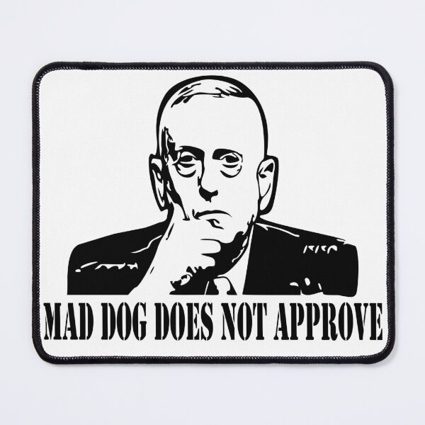 Item preview, Mad Dog Does Not Approve designed and sold by LaurenElin.