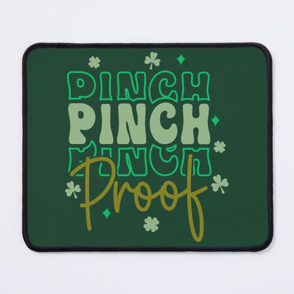 Item preview, Pinch Proof ,St Patricks Day designed and sold by BotunPeony.