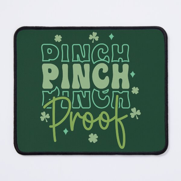 Item preview, Pinch Proof ,St Patricks Day designed and sold by BotunPeony.