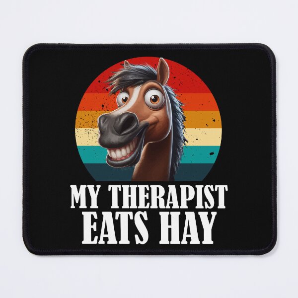 Item preview, My Therapist Eats Hay. Funny Horse Lover designed and sold by ShopSmart213.