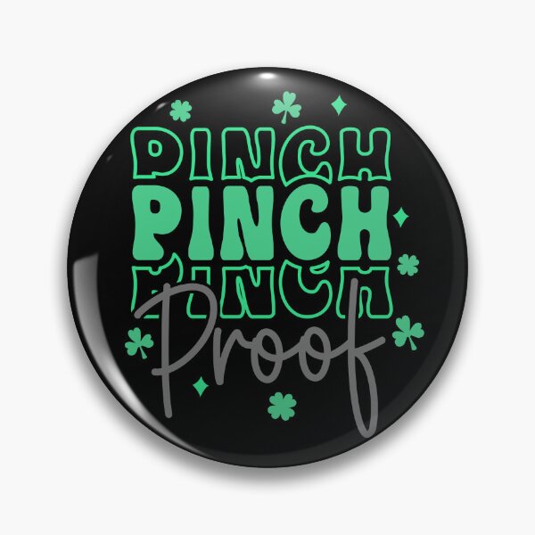 Item preview, Pinch Proof ,St Patricks Day designed and sold by BotunPeony.