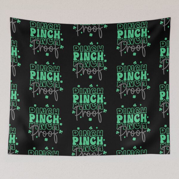 Item preview, Pinch Proof ,St Patricks Day designed and sold by BotunPeony.