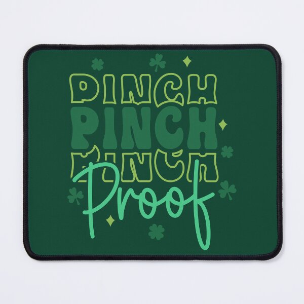 Item preview, Pinch Proof ,St Patricks Day designed and sold by BotunPeony.