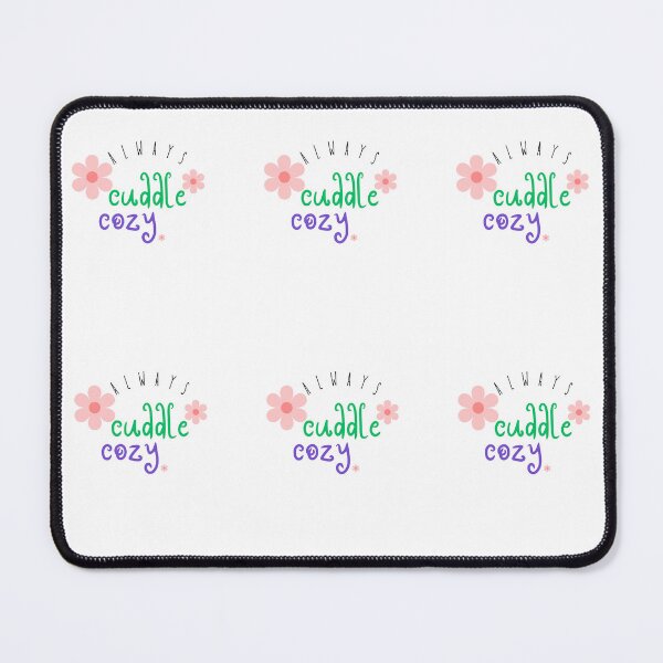 Item preview, Always cuddle cozy designed and sold by DunuStore.