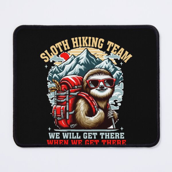 Item preview, Sloth Hiking Team We Will Get There When We Get There - Funny Sloth Vintage designed and sold by Empiredesigner3.